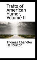 Traits of American Humor, Volume II