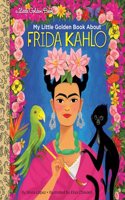 My Little Golden Book About Frida Kahlo