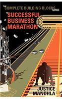 Complete Building Blocks Guide to the Successful Business Marathon