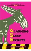 Alarming Sleep Secrets