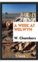 A Week at Welwyn