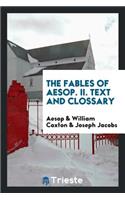 The Fables of Aesop, as First Printed by William Caxton in 1484, with Those of Avian, Alfonso and Poggio, Now Again Edited and Induced by Joseph Jacobs