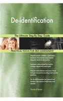 De-identification The Ultimate Step-By-Step Guide