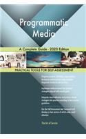 Programmatic Media A Complete Guide - 2020 Edition
