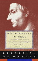 Machiavelli in Hell: Pulitzer Prize Winner(Hardcover)