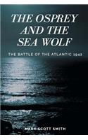 Osprey and the Sea Wolf