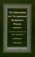 Educational and Occupational Attainment Process