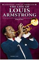 The Life of Louis Armstrong
