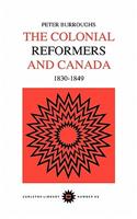 Colonial Reformers and Canada, 1830-1849