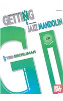 Getting Into Jazz Mandolin: (Getting into)