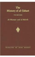 History of Al-Tabari Vol. 29: Al-Mansur and Al-Mahdi A.D. 763-786/A.H. 146-169