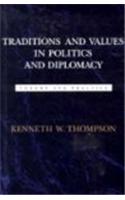 Traditions and Values in Politics and Diplomacy: Theory and Practice