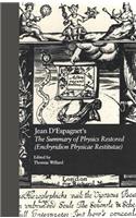 Jean D'Espagnet's The Summary of Physics Restored (Enchyridion Physicae Restitutae)
