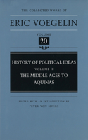 History of Political Ideas, Volume 2 (Cw20): The Middle Ages to Aquinas Volume 20