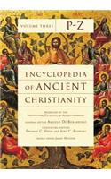 Encyclopedia of Ancient Christianity, Vol. 3. P-Z
