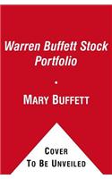 The Warren Buffett Stock Portfolio: Warren Buffett Stock Picks: Why and When He is Investing in Them