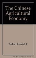 The Chinese Agricultural Economy