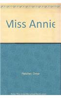 Miss Annie