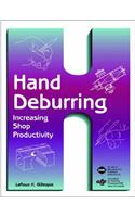 Hand Deburring