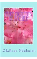 Pure Moments of a Child