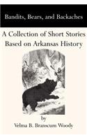 Bandits, Bears, and Backaches