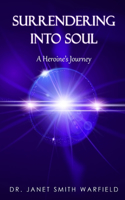 Surrendering into Soul