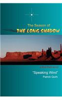 Season of the Long Shadow