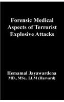 Forensic Medical Aspects of Terrorist Explosive Attacks