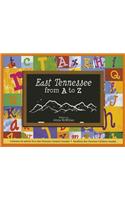 East Tennessee from A to Z
