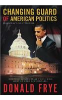 Changing Guard of American Politics