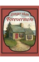 Longer Than Forevermore