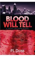 Blood Will Tell