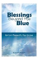 Blessings Beyond The Blue