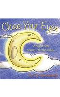 Close Your Eyes