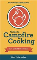 Flaming Marshmallow's Guide to Campfire Cooking