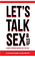 Let's Talk Sex And STDs