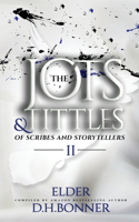 Jots & Tittles of Scribes and Storytellers