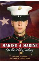 Making A Marine in the 21st Century