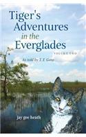Tiger's Adventures in the Everglades Volume Two