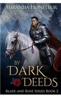 By Dark Deeds