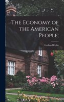 Economy of the American People;