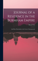 Journal of a Residence in the Burmham Empire