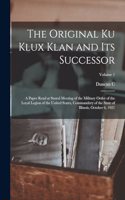 Original Ku Klux Klan and its Successor