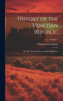 History of the Venetian Republic