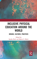 Inclusive Physical Education Around the World