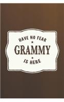 Have No Fear Grammy Is Here