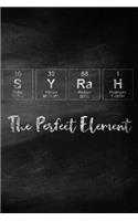 Syrah The Perfect Element: A Periodic Table Inspired Matte Soft Cover Notebook Journal to Write In. 120 Blank Lined Pages for Syrah Lovers
