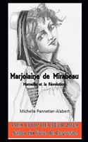 Marjolaine de Mirabeau, Marseille et la Révolution