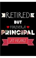 Retired But Forever A Principal At Heart