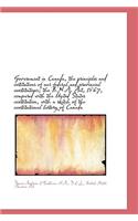 Government in Canada, the Principles and Institutions of Our Federal and Provincial Constitutions; T